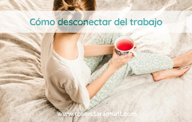 cómo desconectar del trabajo y el árbol de los problemas - blog RoserClaramunt