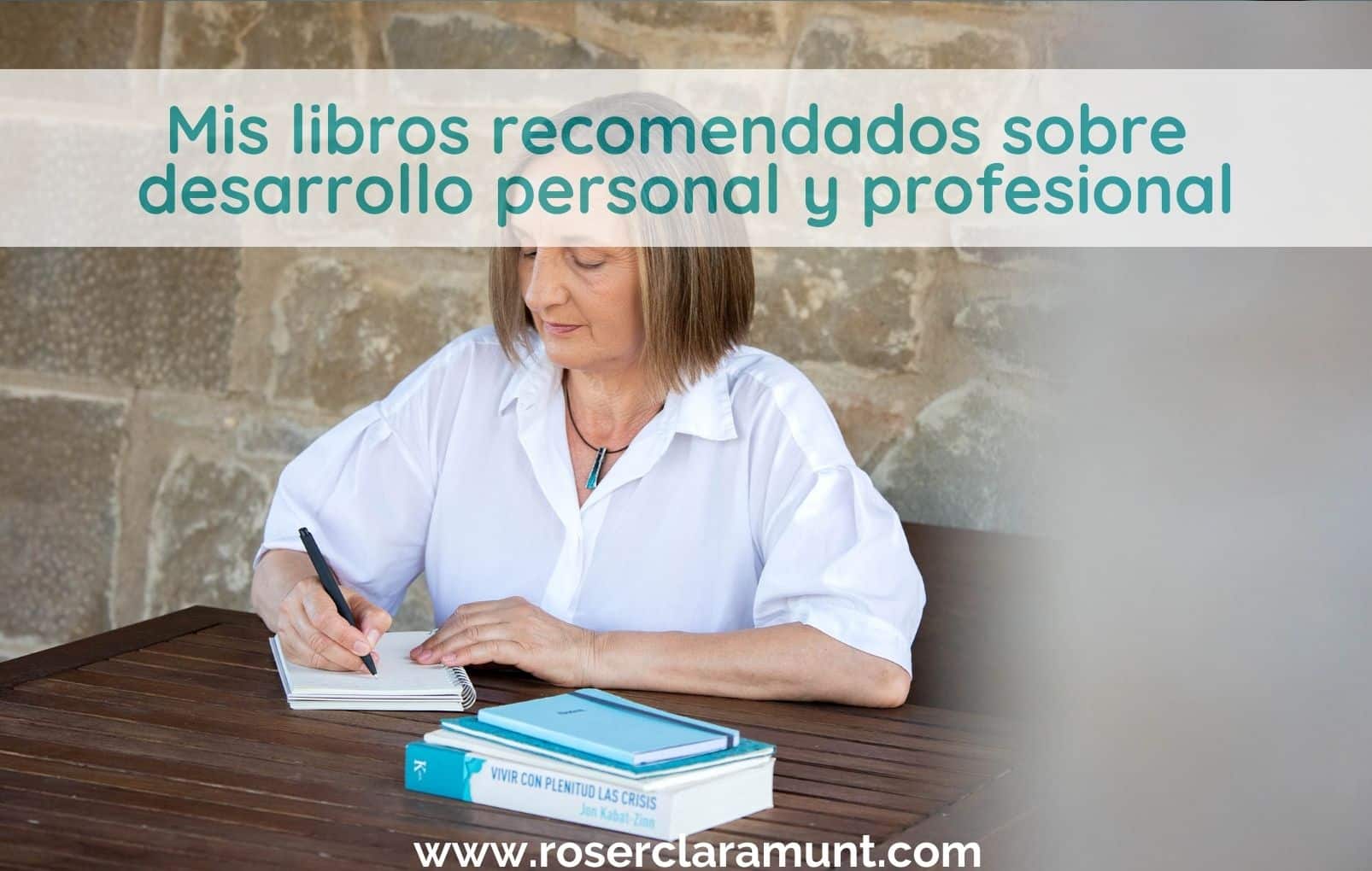 Libros recomendados sobre desarrollo personal y profesional