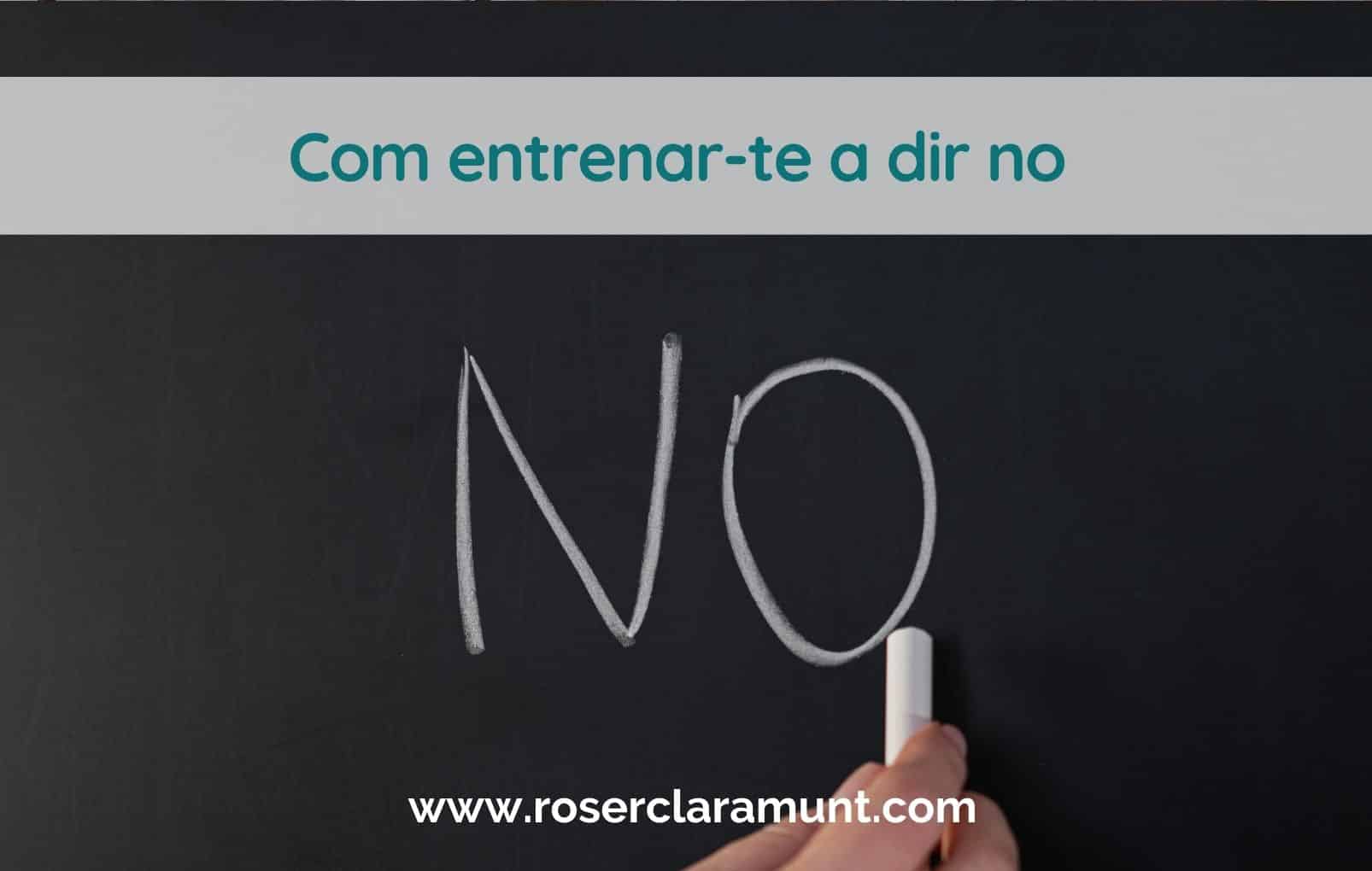 com-entrenar-a-dir-no-assertivitat-posar-limits-blog-roser-claramunt