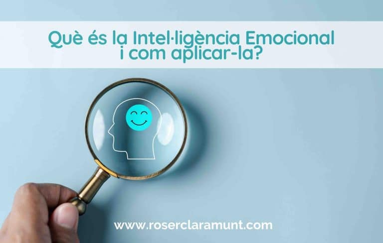 què és la intel·ligència emocional - blog Roser Claramunt